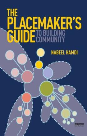 Hamdi |  The Placemaker's Guide to Building Community | Buch |  Sack Fachmedien