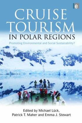 Luck / Maher / Stewart |  Cruise Tourism in Polar Regions | Buch |  Sack Fachmedien