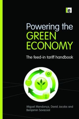 Mendonca / Jacobs / Sovacool |  Powering the Green Economy | Buch |  Sack Fachmedien