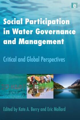 Berry / Mollard |  Social Participation in Water Governance and Management | Buch |  Sack Fachmedien