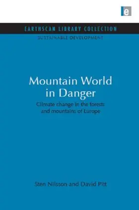 Nilsson / Pitt |  Mountain World in Danger | Buch |  Sack Fachmedien