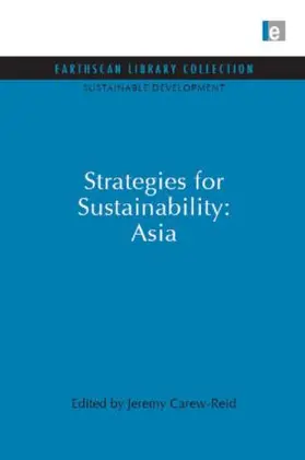 Carew-Reid | Strategies for Sustainability: Asia | Buch | 978-1-84407-941-4 | sack.de