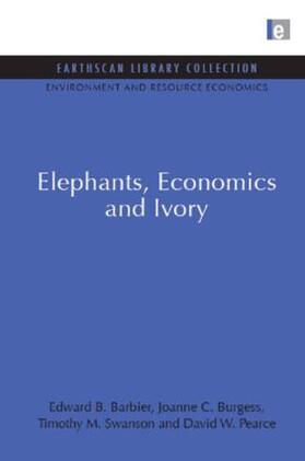 Barbier / Burgess / Swanson |  Elephants, Economics and Ivory | Buch |  Sack Fachmedien