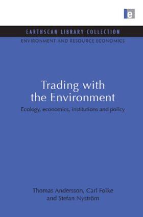 Andersson / Folke / Nystrom |  Trading with the Environment | Buch |  Sack Fachmedien