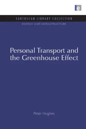 Hughes |  Personal Transport and the Greenhouse Effect | Buch |  Sack Fachmedien