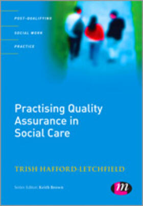 Hafford-Letchfield |  Practising Quality Assurance in Social Care | Buch |  Sack Fachmedien