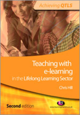 Hill |  Teaching with E-Learning in the Lifelong Learning Sector | Buch |  Sack Fachmedien