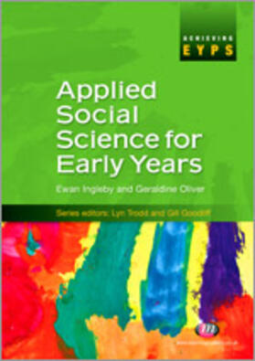 Ingleby / Oliver / Trodd |  Applied Social Science for Early Years | Buch |  Sack Fachmedien