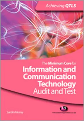 Murray |  The Minimum Core for Information and Communication Technology: Audit and Test | Buch |  Sack Fachmedien