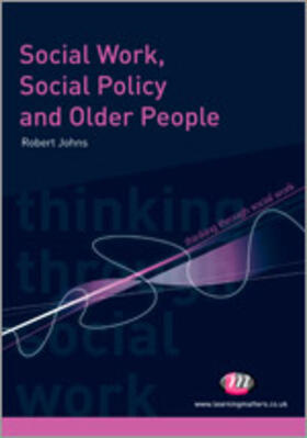 Johns |  Social Work, Social Policy and Older People | Buch |  Sack Fachmedien