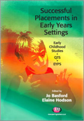 Basford / Hodson |  Successful Placements in Early Years Settings | Buch |  Sack Fachmedien