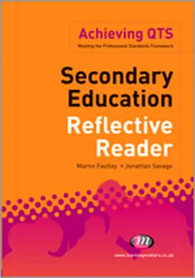 Savage / Fautley |  Secondary Education Reflective Reader | Buch |  Sack Fachmedien