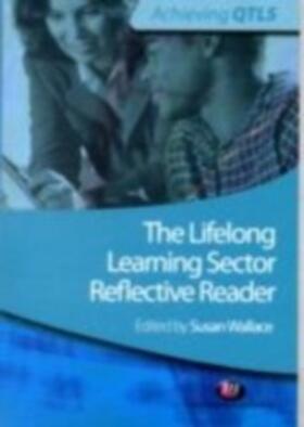 Wallace |  The Lifelong Learning Sector: Reflective Reader | eBook | Sack Fachmedien