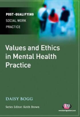 Bogg |  Values and Ethics in Mental Health Practice | eBook | Sack Fachmedien