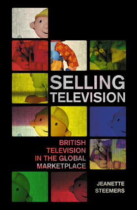 NA |  Selling Television: British Television in the Global Marketplace | Buch |  Sack Fachmedien