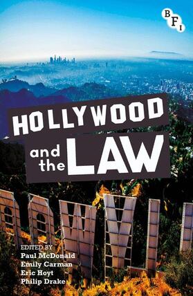 McDonald / Hoyt / Carman |  Hollywood and the Law | Buch |  Sack Fachmedien