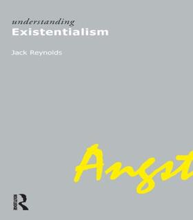 Reynolds |  Understanding Existentialism | Buch |  Sack Fachmedien