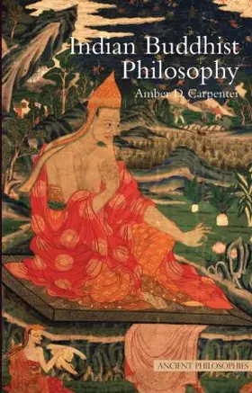 Carpenter |  Indian Buddhist Philosophy | Buch |  Sack Fachmedien