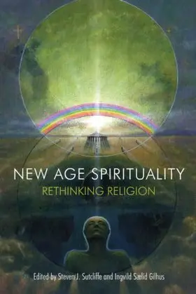 Sutcliffe / Saelid Gilhus |  New Age Spirituality | Buch |  Sack Fachmedien