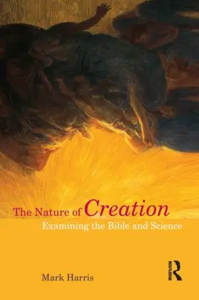 Harris |  The Nature of Creation | Buch |  Sack Fachmedien