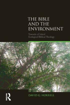 Horrell |  The Bible and the Environment | Buch |  Sack Fachmedien