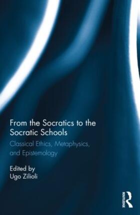 Zilioli |  From the Socratics to the Socratic Schools | Buch |  Sack Fachmedien