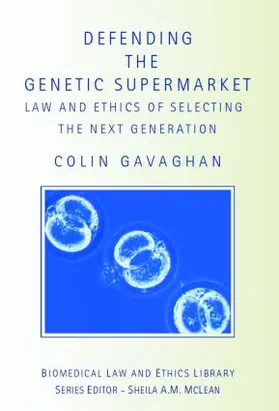 Gavaghan |  Defending the Genetic Supermarket | Buch |  Sack Fachmedien