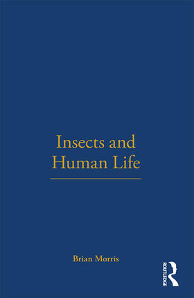 Morris |  Insects and Human Life | Buch |  Sack Fachmedien