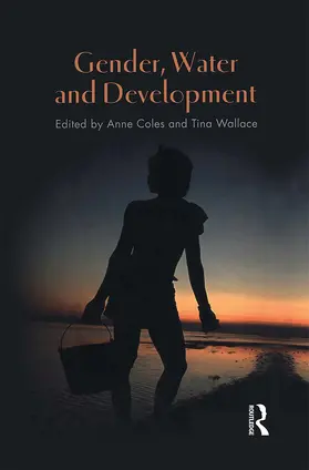 Coles / Wallace |  Gender, Water and Development | Buch |  Sack Fachmedien