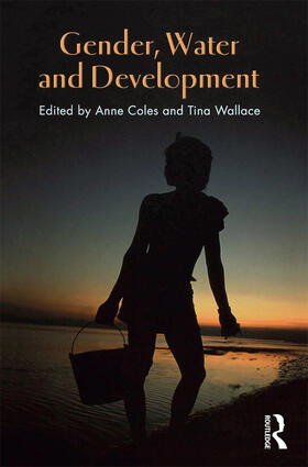 Coles / Wallace |  Gender, Water and Development | Buch |  Sack Fachmedien