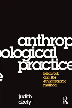 Okely |  Anthropological Practice | Buch |  Sack Fachmedien