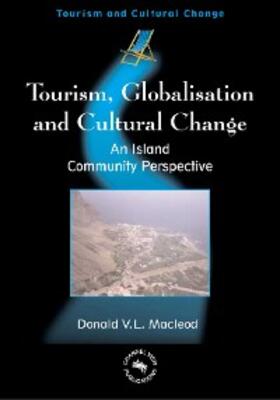 Macleod |  Tourism, Globalisation and Cultural Change | eBook | Sack Fachmedien