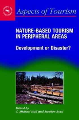 Hall / Boyd |  Nature-Based Tourism in Peripheral Areas | eBook | Sack Fachmedien