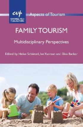 Schänzel / Yeoman / Backer |  Family Tourism | eBook | Sack Fachmedien