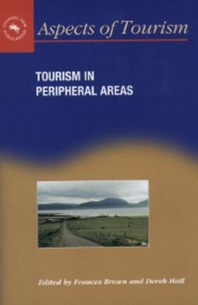 Brown / Hall |  Tourism in Peripheral Areas | eBook | Sack Fachmedien
