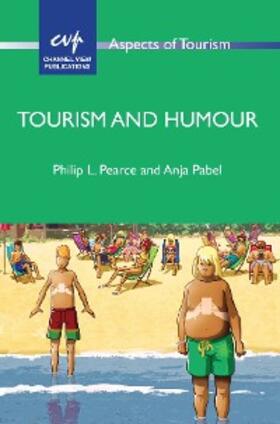 Pearce / Pabel |  Tourism and Humour | eBook | Sack Fachmedien