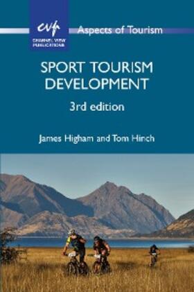 Higham / Hinch |  Sport Tourism Development | eBook | Sack Fachmedien