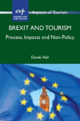 Hall |  Brexit and Tourism | eBook | Sack Fachmedien