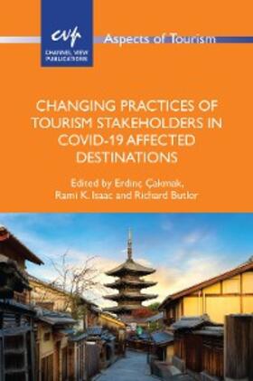 Çakmak / Isaac / Butler |  Changing Practices of Tourism Stakeholders in Covid-19 Affected Destinations | eBook | Sack Fachmedien