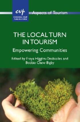 Higgins-Desbiolles / Bigby |  The Local Turn in Tourism | eBook | Sack Fachmedien