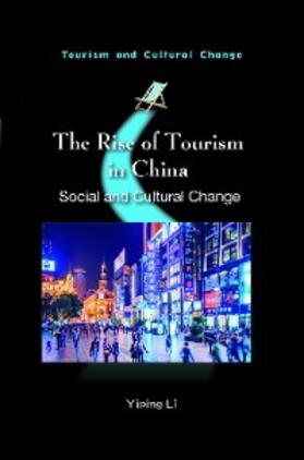 Li |  The Rise of Tourism in China | eBook | Sack Fachmedien