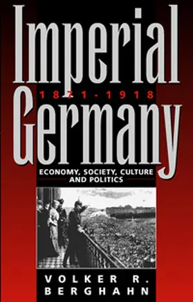 Berghahn |  Imperial Germany 1871-1918 | Buch |  Sack Fachmedien