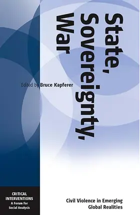 Kapferer |  State, Sovereignty, War | Buch |  Sack Fachmedien