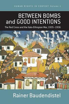Baudendistel |  Between Bombs and Good Intentions | Buch |  Sack Fachmedien