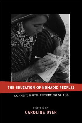 Dyer |  The Education of Nomadic Peoples | Buch |  Sack Fachmedien