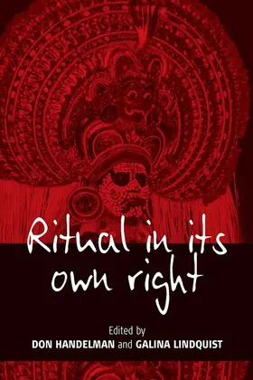 Handelman / Lindquist |  Ritual in Its Own Right | Buch |  Sack Fachmedien