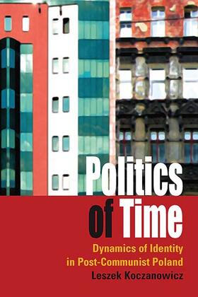 Koczanowicz |  Politics of Time | Buch |  Sack Fachmedien