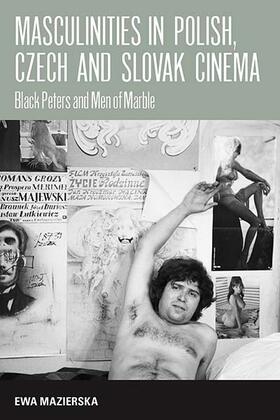 Mazierska |  Masculinities in Polish, Czech and Slovak Cinema | Buch |  Sack Fachmedien