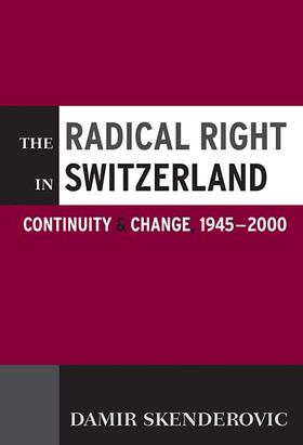 Skenderovic |  The Radical Right in Switzerland | Buch |  Sack Fachmedien