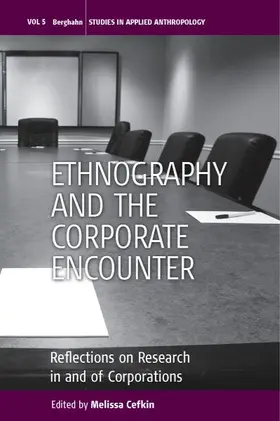 Cefkin |  Ethnography and the Corporate Encounter | Buch |  Sack Fachmedien